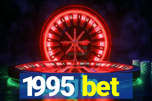 1995 bet